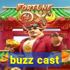 buzz cast